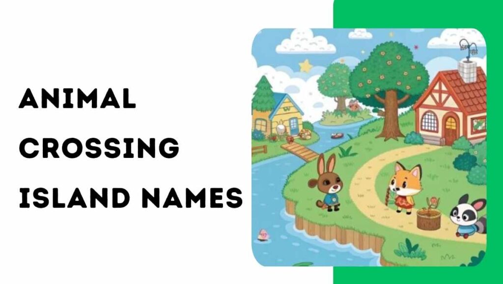 480+ Magical Animal Crossing Island Names You’ll Lovex
