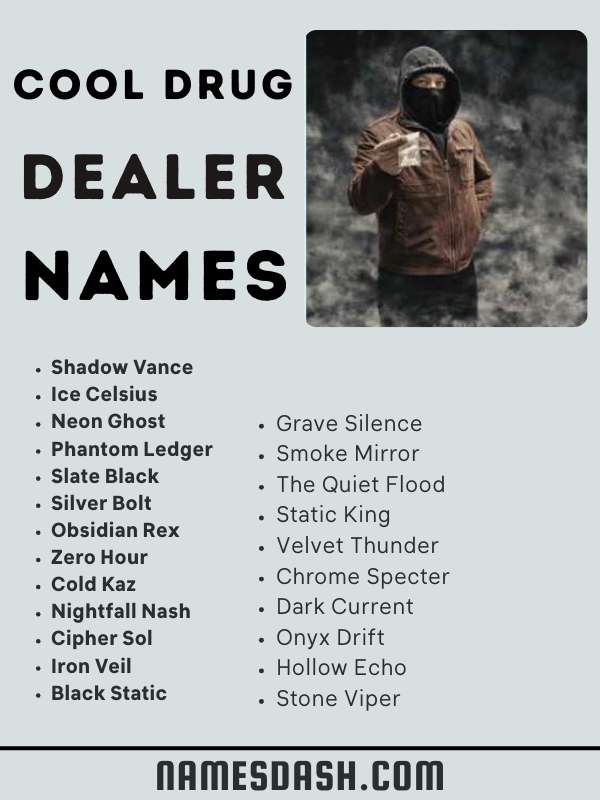 Cool Drug Dealer Names