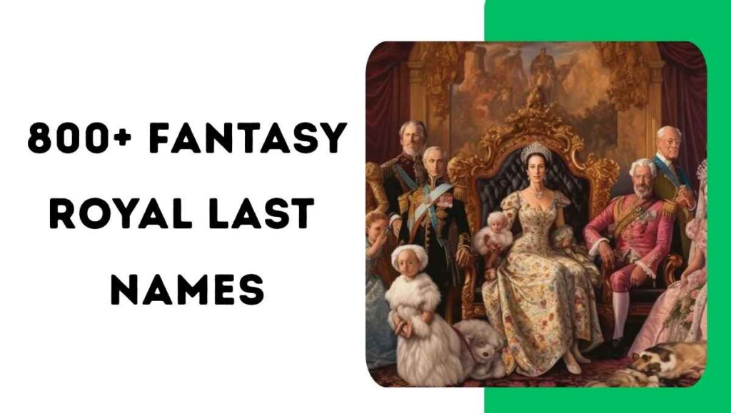 Fantasy Royal Last Names