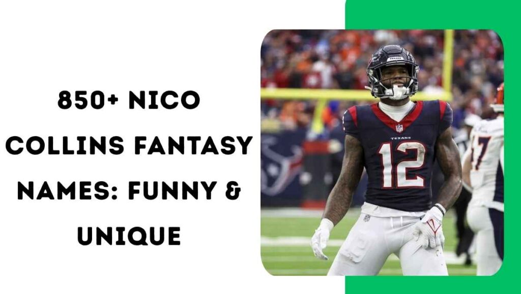 850+ Nico Collins Fantasy Names: Funny & Unique