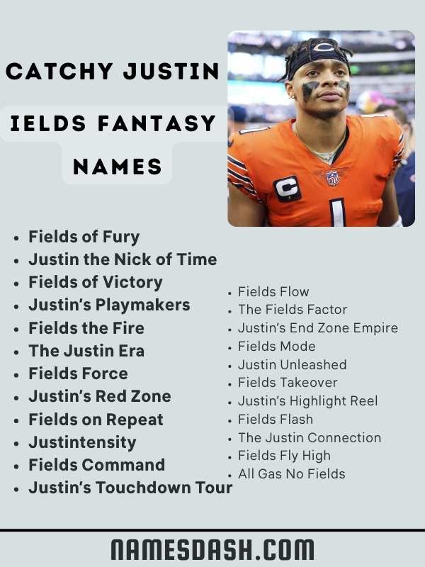 Catchy Justin Fields Fantasy Names