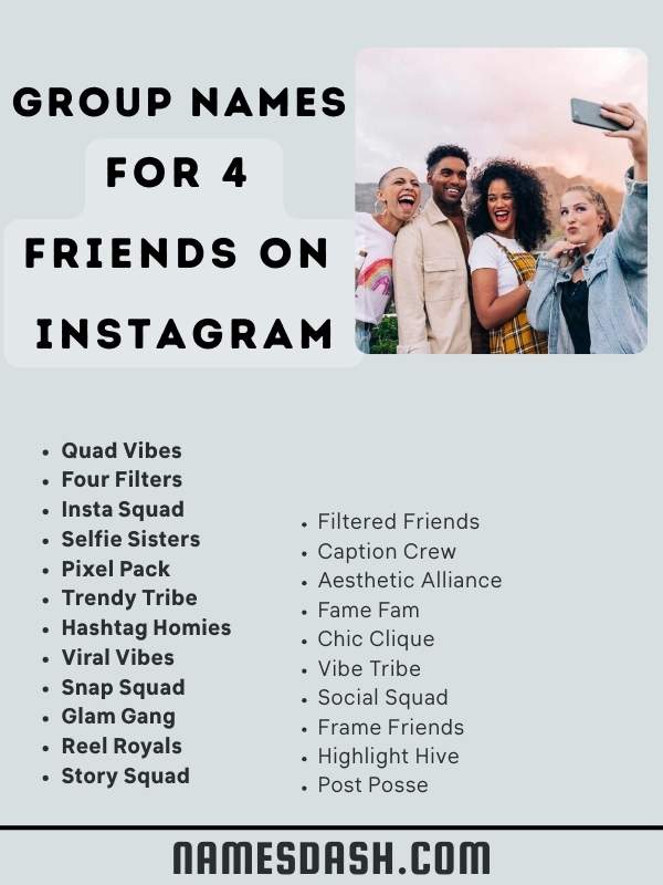 Group Names for 4 Friends on Instagram