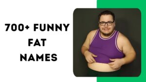 Funny Fat Names