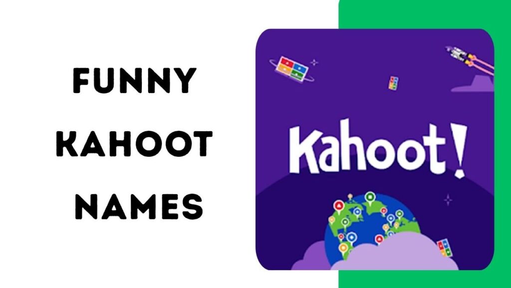 Funny Kahoot Names