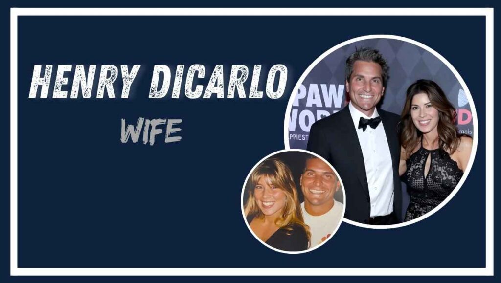 Henry DiCarlo Wife