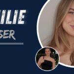 Emilie Kiser Net Worth: Age, Height, Social Media and Family