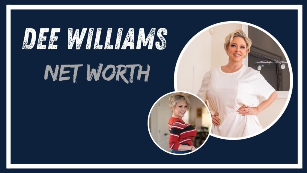Dee Williams Net Worth