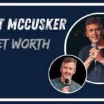 Matt McCusker Net Worth 2026: Career, Biography, and Success Story