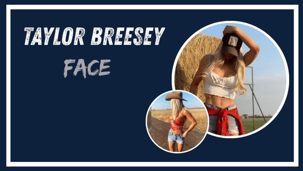 Taylor Breesey Face